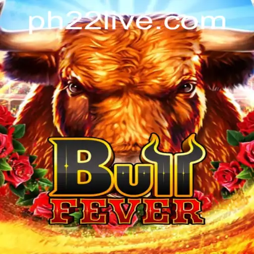 Exploring the Exciting World of BullFever: A New Game Experience with PH22