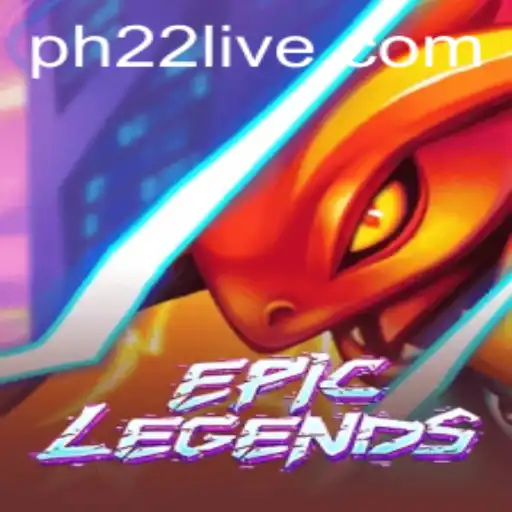 EpicLegends Unveiled: Dive Into the Adventure with PH22