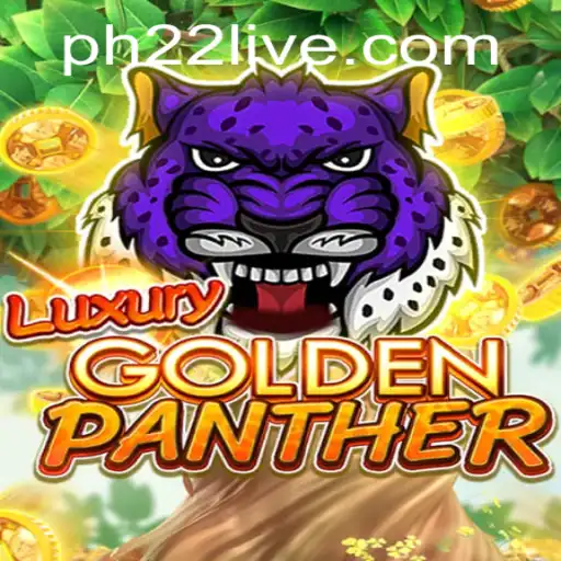 Exploring the Thrills of LUXURYGOLDENPANTHER: An In-Depth Look at the Game